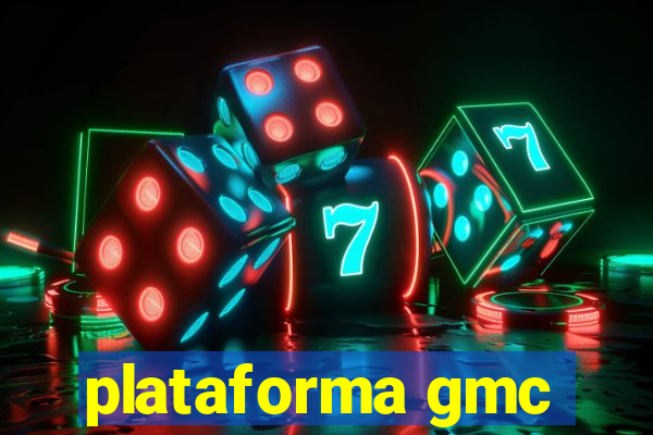 plataforma gmc